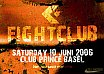 2006.06.10 - FIGHTCLUB - Prince - Basel (Front) - 2006 Flyers
