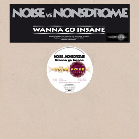Noise vs Nonsdrome - Wanna go Insane
