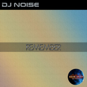 DJ Noise - Remember
