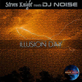 Steven Knight meets DJ Noise - Illusion Day